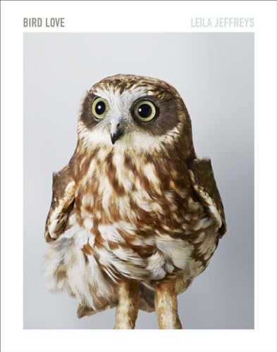 Bird Love: A Photography Book Bird Love: A Photography Book von Abrams Books