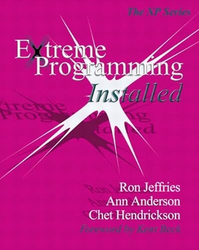 Extreme Programming Installed (The Xp Series)