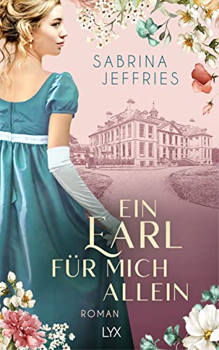 Ein Earl für mich allein (Elegant Occasions, Band 2) von LYX