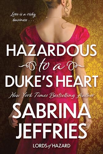 Hazardous to a Duke's Heart (Lords of Hazard) von GARDNERS