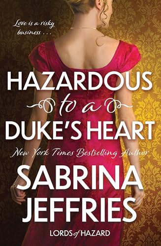 Hazardous to a Duke's Heart Hazardous to a Duke's Heart von Headline Eternal