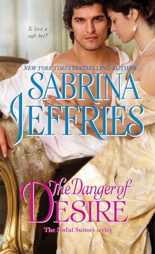 The Danger of Desire (Volume 3) (The Sinful Suitors)