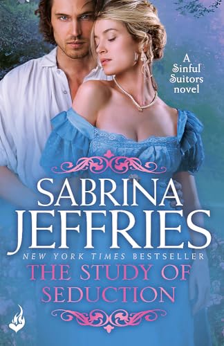 The Study of Seduction: Sinful Suitors 2: Enchanting Regency romance at its best!