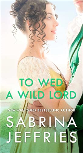 To Wed a Wild Lord (Volume 4) (The Hellions of Halstead Hall)