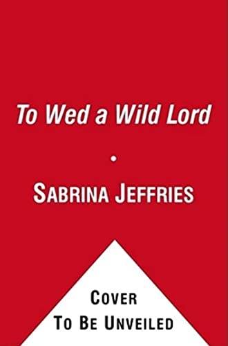 To Wed a Wild Lord (Volume 4) (The Hellions of Halstead Hall) von Pocket Star