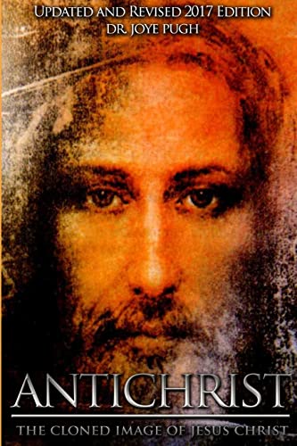 Antichrist: The Cloned Image of Jesus Christ von Lulu.com