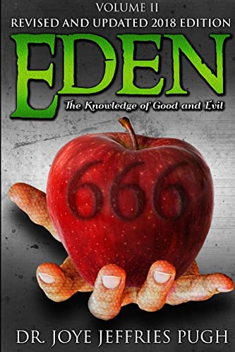 Eden: The Knowledge Of Good and Evil 666 Volume 2