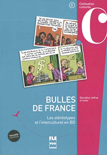 Bulles de France: Les stéréotypes et l’interculturel en BD / Landeskunde