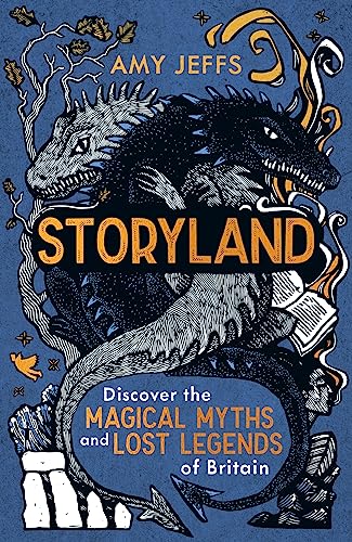 Storyland (children's edition): Discover the Magical Myths and Lost Legends of Britain von Wren & Rook
