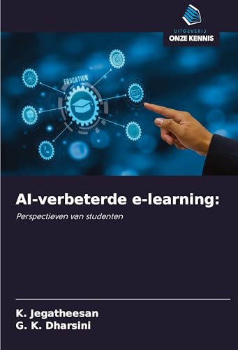 AI-verbeterde e-learning:: Perspectieven van studenten von Uitgeverij Onze Kennis