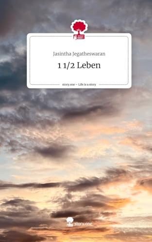 1 1/2 Leben. Life is a Story - story.one von Storylution