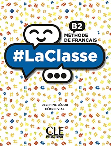 #LaClasse: Livre de l'eleve - B2 + DVD von CLE INTERNATIONAL