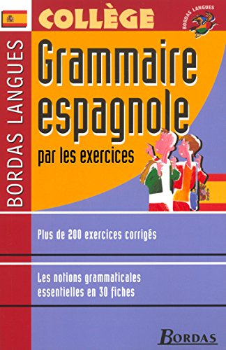 Bordas Langues - Grammaire espagnole par les exercices von Bordas