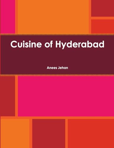 Cuisine of Hyderabad Cuisine of Hyderabad