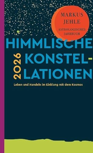 Himmlische Konstellationen 2026: Leben und Handeln im Einklang mit dem Kosmos von Chiron