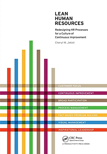 Lean Human Resources: Redesigning HR Processes for a Culture of Continuous Improvement
