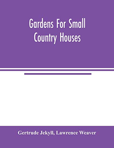 Gardens for small country houses