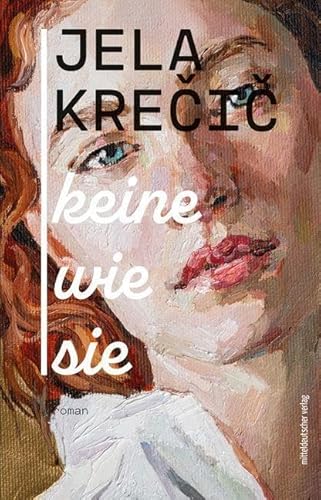 Keine wie sie: Roman von Mitteldeutscher Verlag