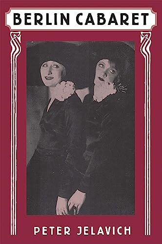 Berlin Cabaret (Studies in Cultural History)