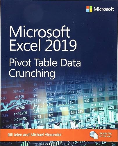 Microsoft Excel 2019 Pivot Table Data Crunching (Business Skills)