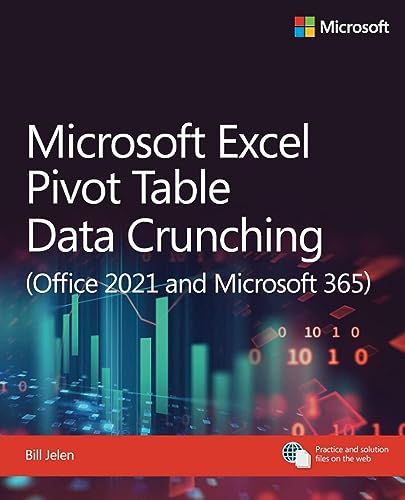 Microsoft Excel Pivot Table Data Crunching (Office 2021 and Microsoft 365) (Microsoft Business Skills) von Microsoft Press