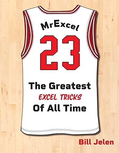 Mrexcel 23: The Greatest Excel Tips of All Time von Holy Macro! Books