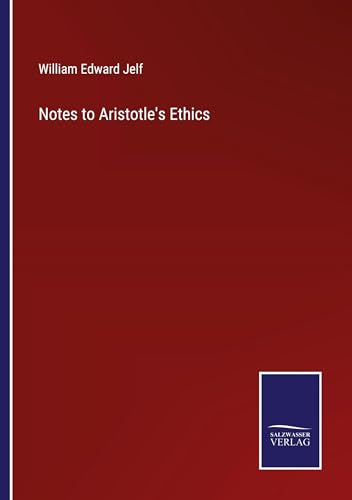 Notes to Aristotle's Ethics von Salzwasser Verlag