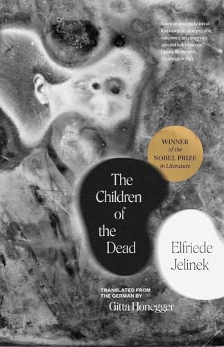 The Children of the Dead (The Margellos World Republic of Letters) von Yale University Press