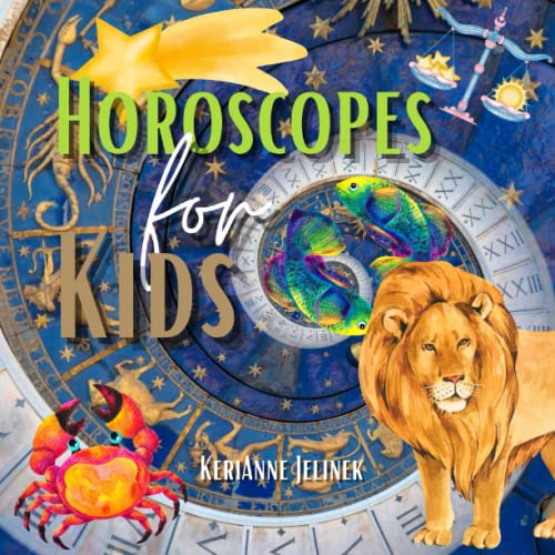 Horoscopes for Kids - Astrology Books for Kids, Zodiac Signs for Children (Explore. Discover. Learn. Collection) von Sloth Dreams Publishing