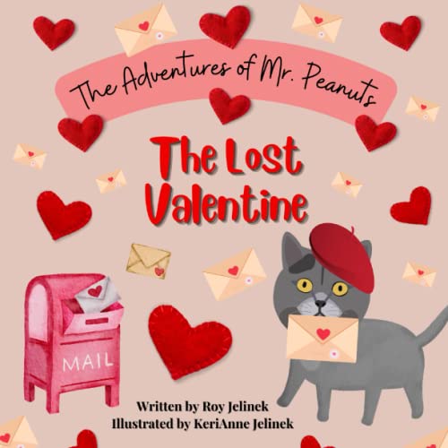 The Lost Valentine: The Adventures of Mr. Peanuts von Sloth Dreams Publishing