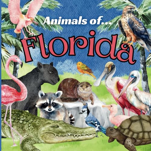 Animals of Florida (Animals of the World Series) von Sloth Dreams Publishing
