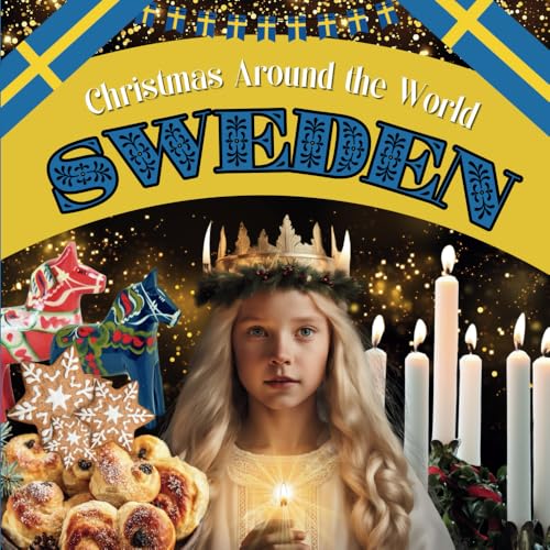 Christmas Around the World: Sweden (Christmas Collection) von Sloth Dreams Publishing