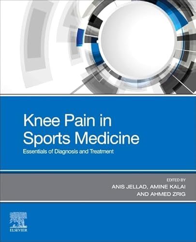 Knee Pain in Sports Medicine: Essentials of Diagnosis and Treatment von Elsevier