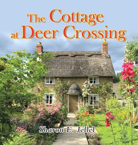 The Cottage at Deer Crossing von AuthorHouse