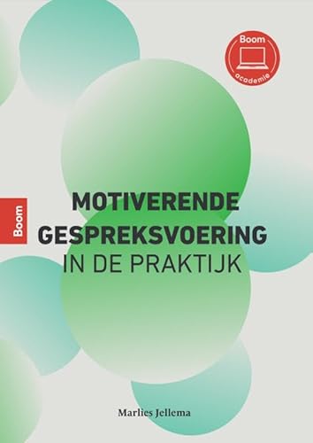 Motiverende gespreksvoering in de praktijk Motiverende gespreksvoering in de praktijk von Boom