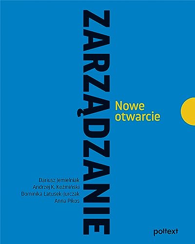 Zarządzanie: Nowe otwarcie