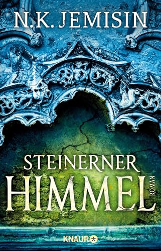 Steinerner Himmel: Roman | »Die High Fantasy erreicht die Epoche des Klimawandels.« Die Welt von Knaur TB