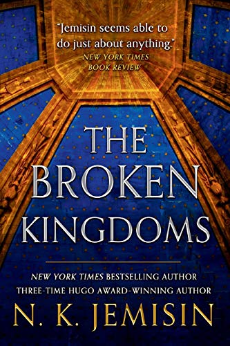 The Broken Kingdoms (The Inheritance Trilogy, 2, Band 2)