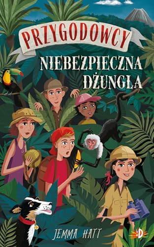 Niebezpieczna dżungla Przygodowcy Tom 5 von Dwukropek
