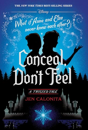 Conceal, Don't Feel: A Twisted Tale von Hachette Book Group USA
