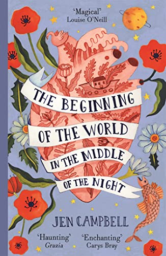 The Beginning of the World in the Middle of the Night: an enchanting collection of modern fairy tales