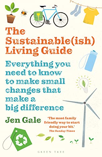 The Sustainable(ish) Living Guide: Everything you need to know to make small changes that make a big difference von Green Tree