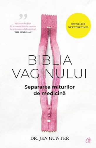 Biblia Vaginului. Separarea Miturilor De Medicina von Curtea Veche