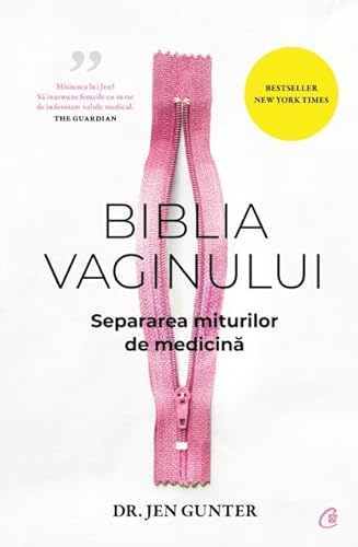 Biblia Vaginului. Separarea Miturilor De Medicina von Curtea Veche