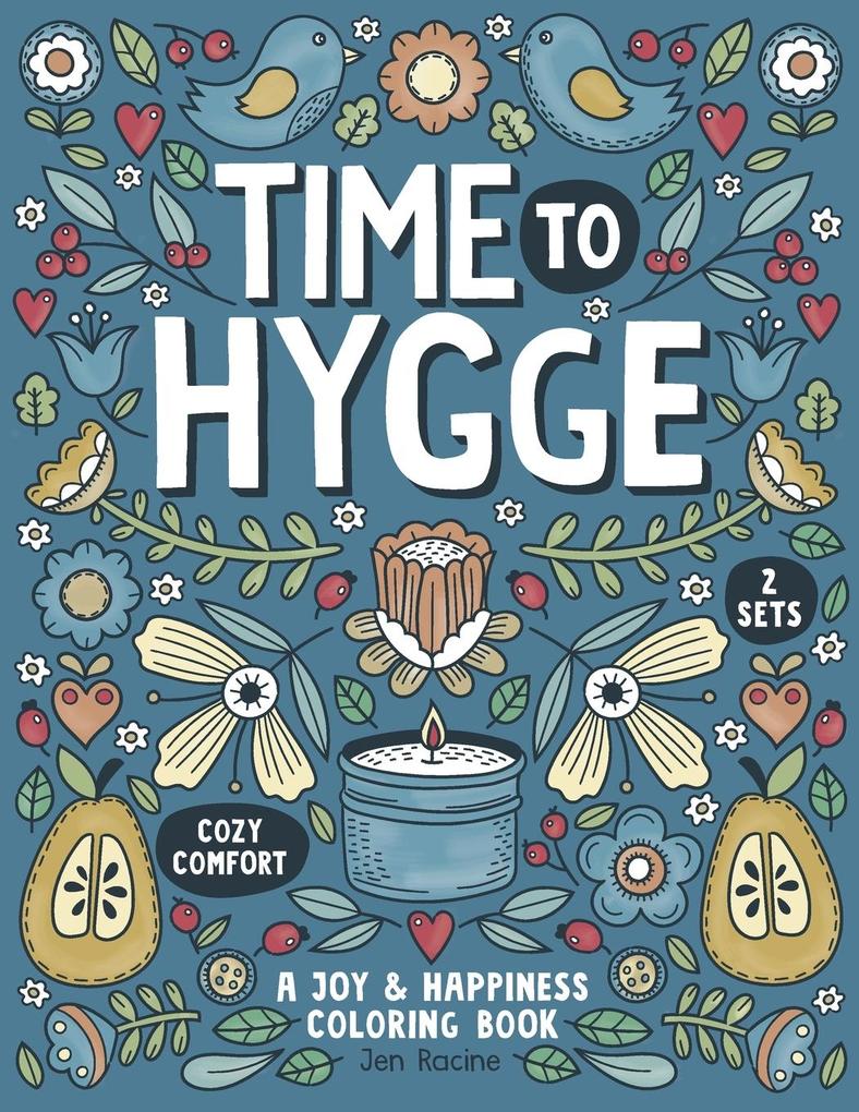 Time to Hygge von Eclectic Esquire Media LLC