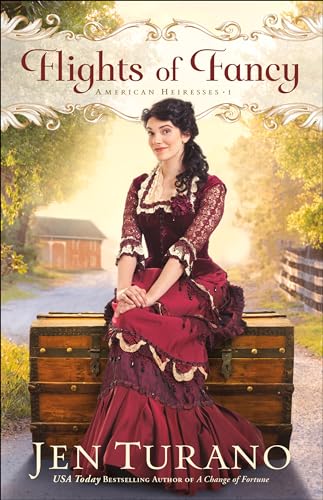 Flights of Fancy (American Heiresses, 1, Band 1) von Bethany House Publishers