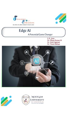 EDGE AI - A Potential Game Changer EDGE AI - A Potential Game Changer von Doctorate International publications - NGUI USA