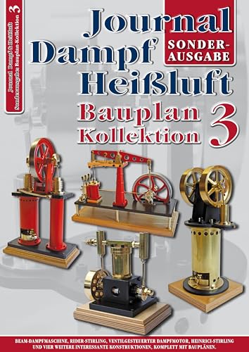 Bauplan-Kollektion 3: Sonderausgabe des Journal Dampf & Heißluft von Neckar-Verlag GmbH