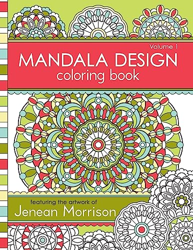 Mandala Design Coloring Book: Volume 1 (Jenean Morrison Adult Coloring Books) von Test Pattern Press