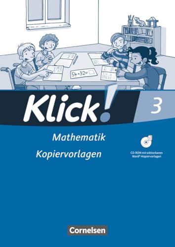 Klick! Mathematik - Unterstufe, Förderschule|NULL|Lehrwerk für Lernende mit Förderbedarf|3. Schuljahr|NULL|NULL|Kopiervorlagen mit CD-ROM|NULL von Cornelsen Verlag
